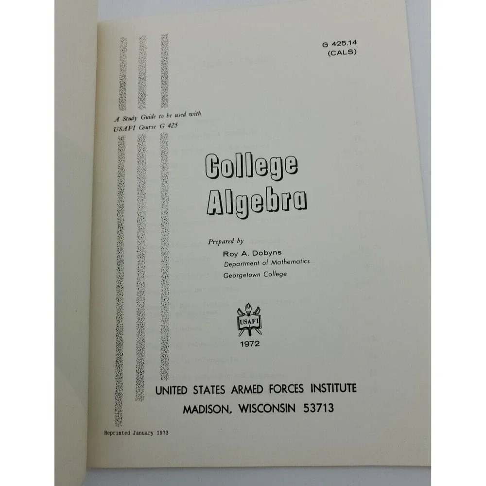 1973 US Armed Forces Inst College Algebra Study Guide Paper Madison‎ WI Dobyns